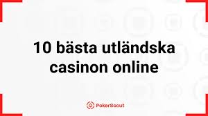 Bästa Utländska Casino - En Guide till de Mest Populära Alternativen