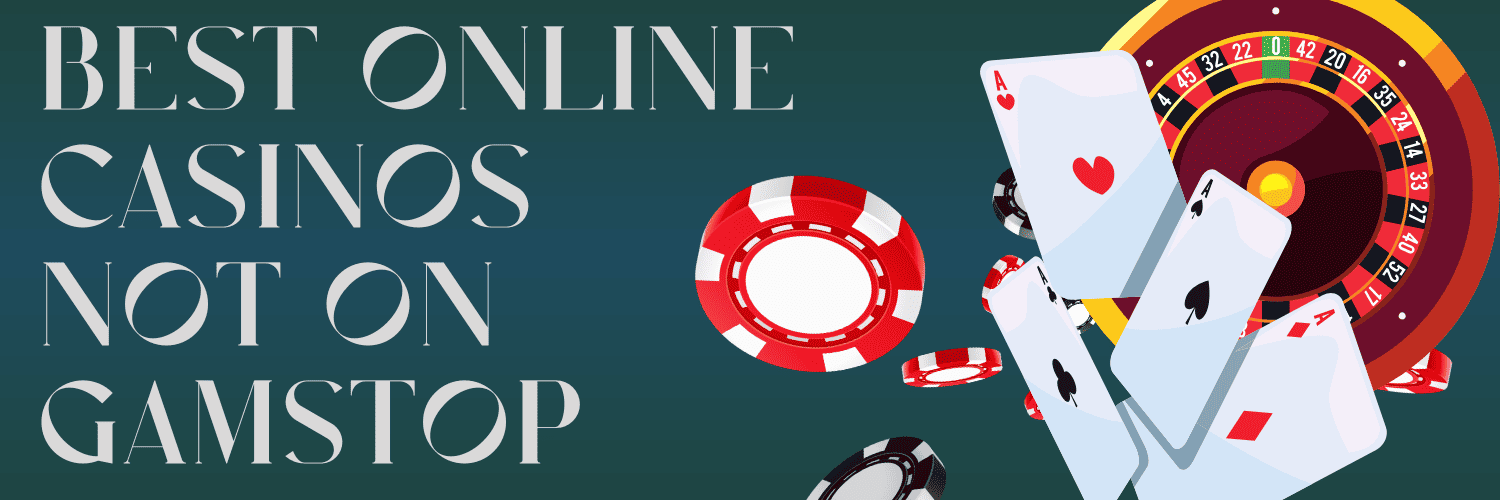 Discovering Non-GamStop Casinos An Alternative Gambling Experience