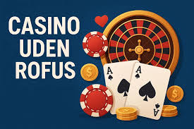 Bedste Online Casino Uden ROFUS – Spil Sikkert og Ansvarligt Bedste Online Casino Uden ROFUS – Spil Sikkert og Ansvarligt