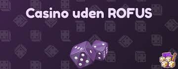 Udforskning af Casino Uden Om Rufus En Guide til Online Gambling Udforskning af Casino Uden Om Rufus En Guide til Online Gambling